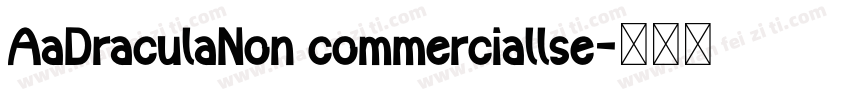 AaDraculaNon commerciallse字体转换